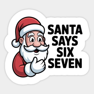 Jolly Santa Counting Joke – Santa Says Six Seven Sticker